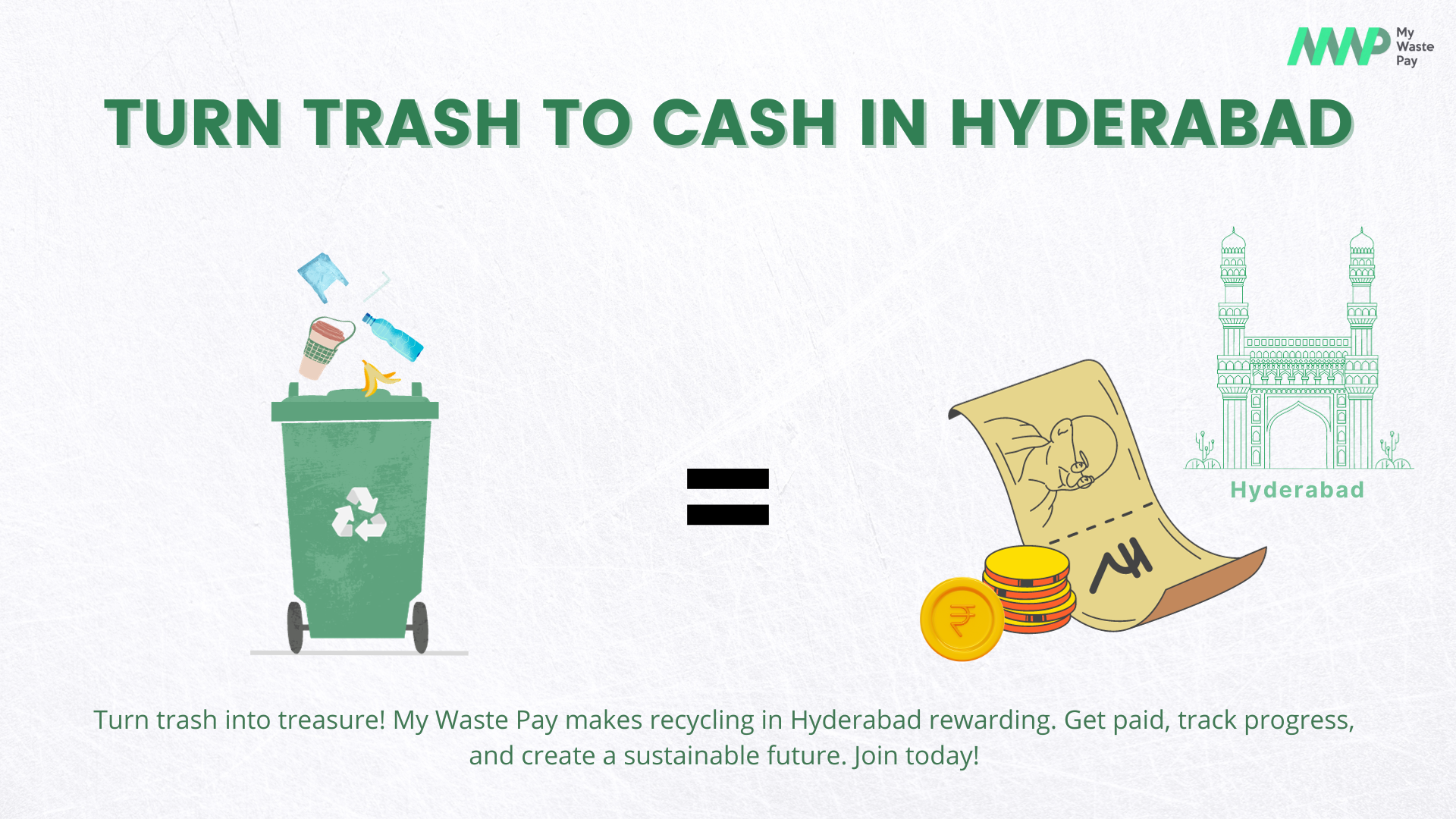 Turn Trash to Cash in Hyderabad